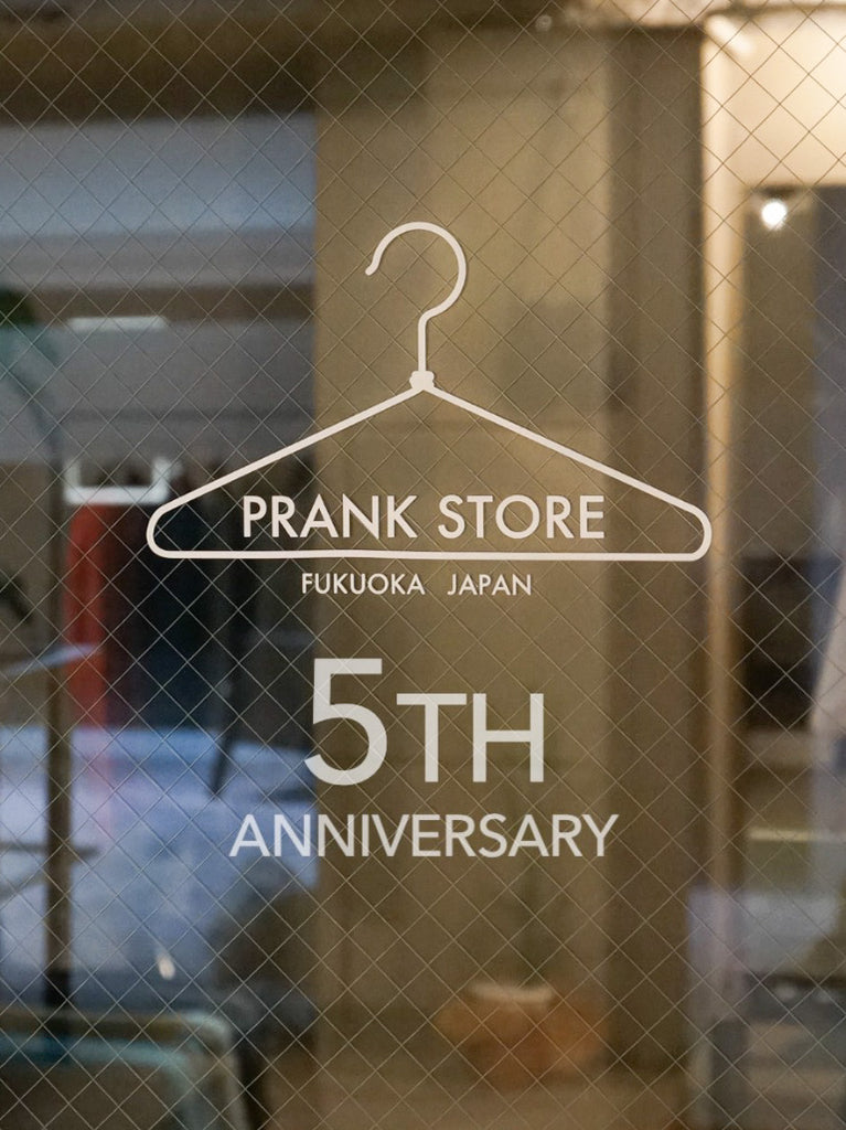 PRANK STORE 5周年イベントについて