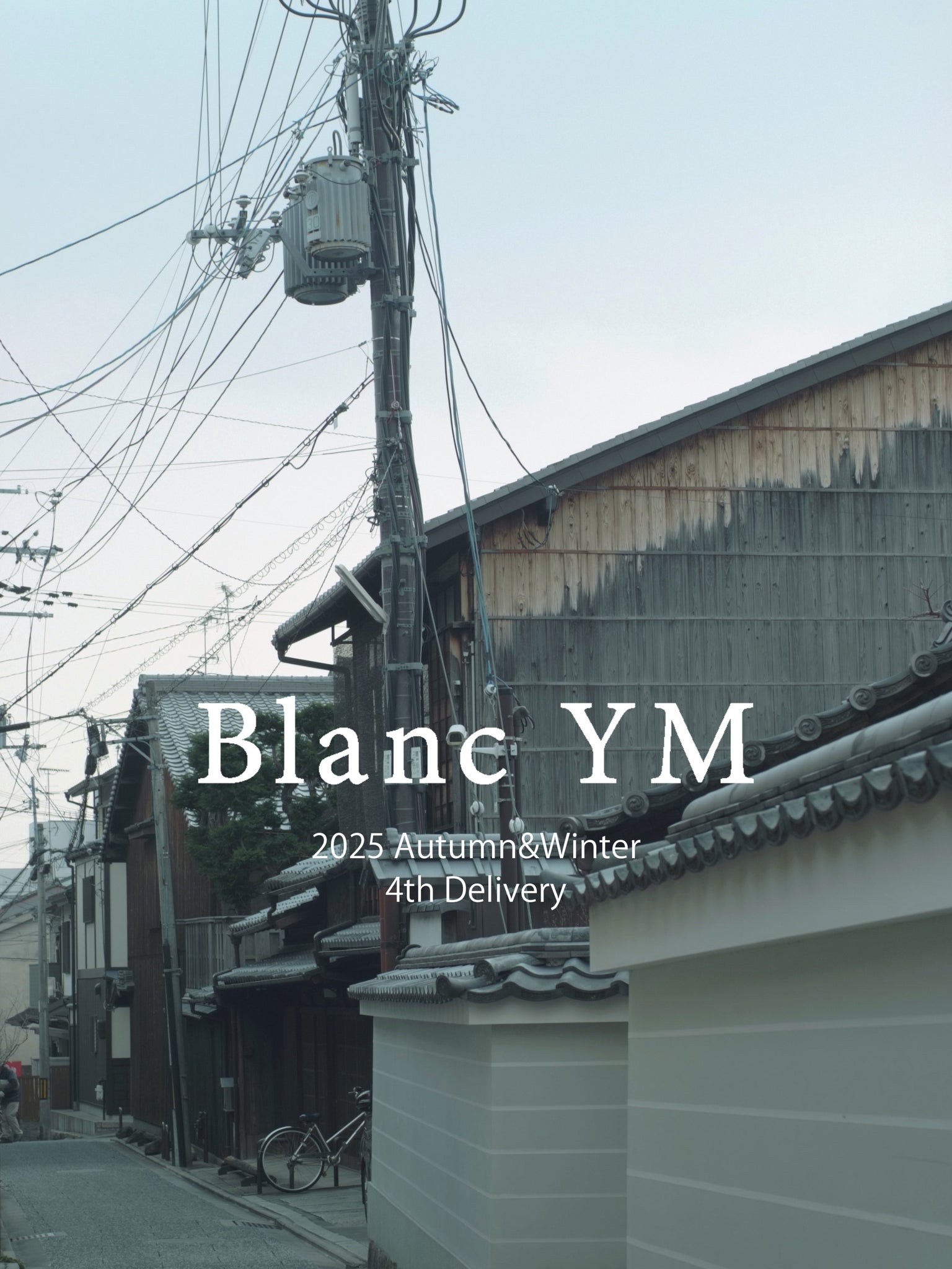 Blanc YM 25AW 4th Delivery