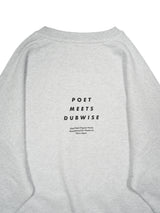 POET MEETS DUBWISE "DECOLONIZATION LOOSE FIT SWEAT" 通販 ASH GRAY  